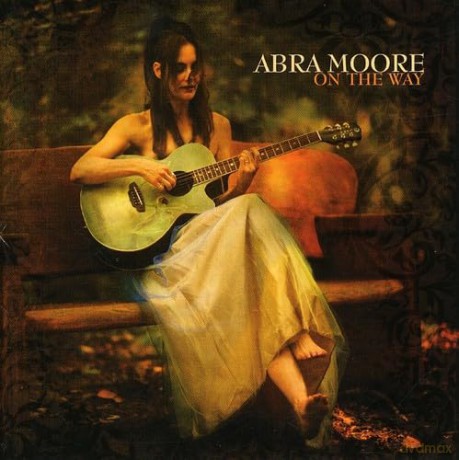 Abra Moore: On the Way [CD]