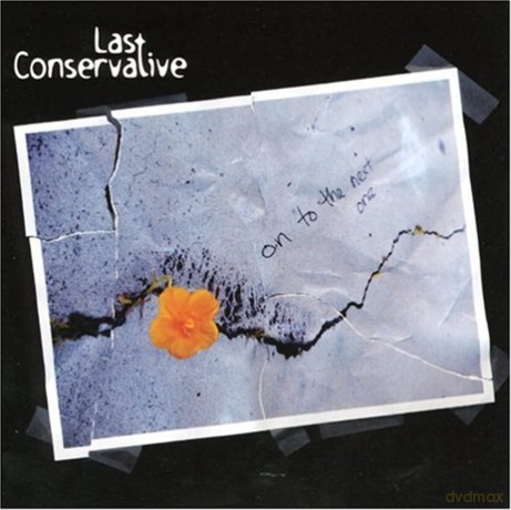 Last Conservative: On To The Next One [CD]