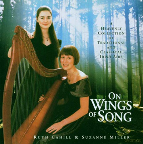 Ruth Cahill: On Wings of Song [CD]