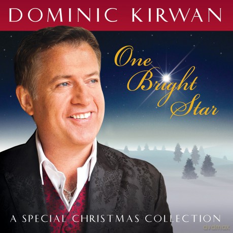 Dominic Kirwan: One Bright Star: A Special Christmas Concert [CD]