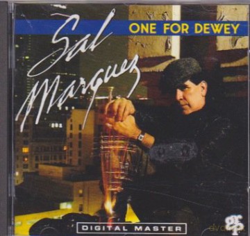 Sal Marquez: One for Dewey [CD]