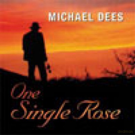 Michael Dees: One Single Rose [CD]