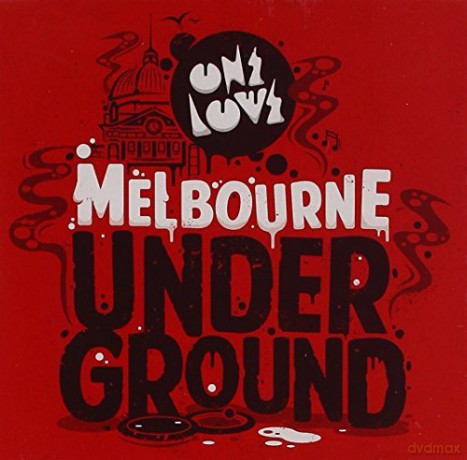 Onelove Presents Melbourne Underground [CD]