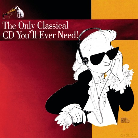 Only Classical You'll Ever [CD]