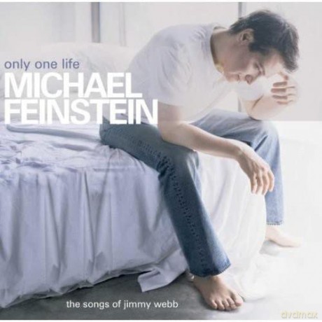 Michael Feinstein: Only One Life [CD]