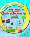 Z wizytą w Naklejkowie i rymowanki z naklejkami [KSIĄŻKA]