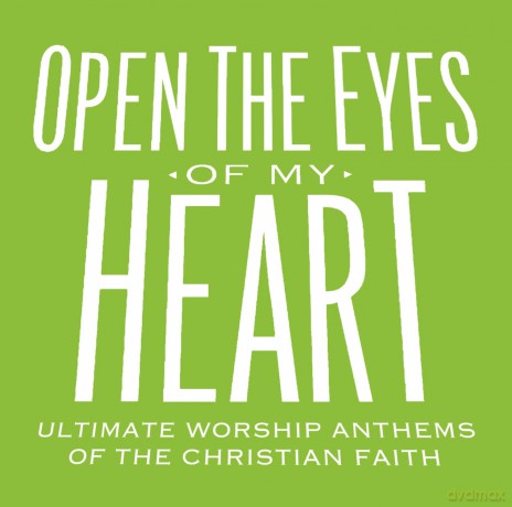Open The Eyes Of My Heart [2CD]