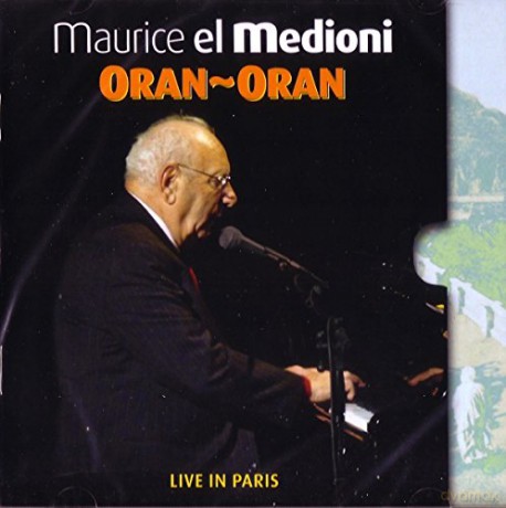 Maurice El Medioni: Oran-Oran + Bonus - La Tournee Du Patron [2CD]