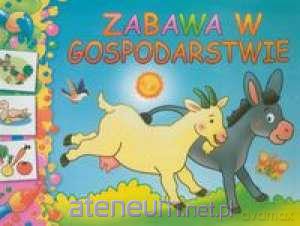 Zabawa w gospodarstwie [KSIĄŻKA]