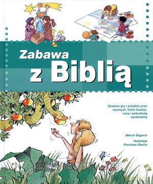Zabawa z Biblią [KSIĄŻKA]