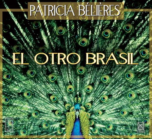 Patricia Belieres: Other Brazil [CD]