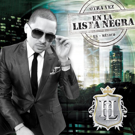 Larry Hernandez: Otra Vez en La Lista Negra Us-Mexico [CD]