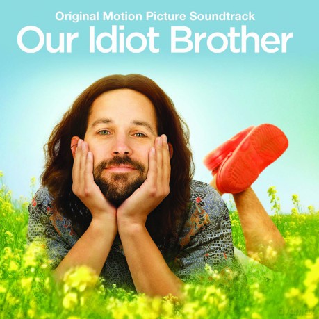 Our Idiot Brother [CD]