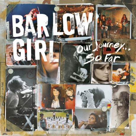 Barlowgirl: Our Journey So Far [CD]