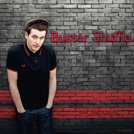 Buster Shuffle: Our Night Out [CD]