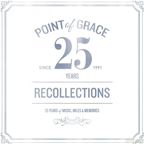 Point of Grace: Our Recollections: 25th Anniversary [CD]