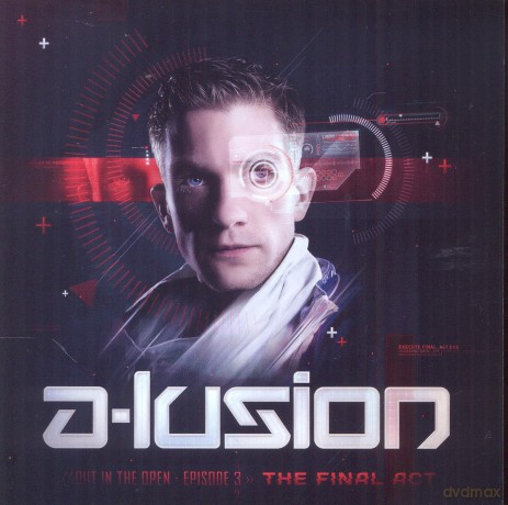 A-Lusion: Out in the Open: Episode 3 - the Final Act [CD]