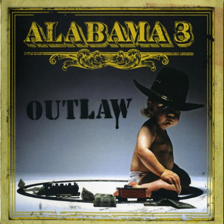 Alabama 3: Outlaw [CD]