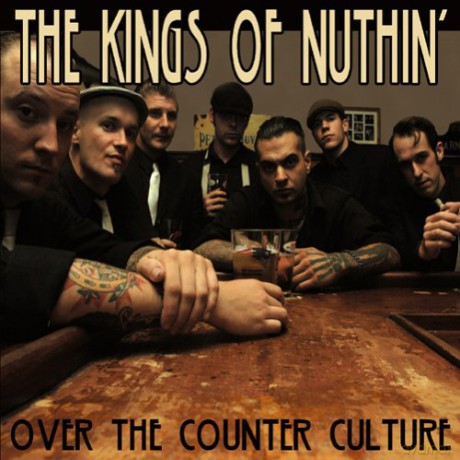 Kings of Nuthin: Over The Counter Culture [CD]