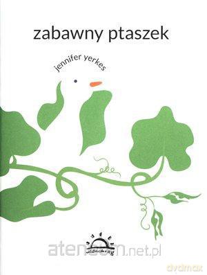 Zabawny ptaszek [KSIĄŻKA]