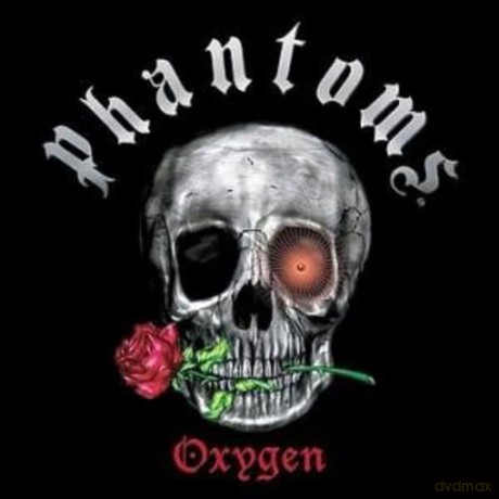 Phantoms: Oxygen [CD]