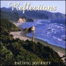 Reflections: Pacific Journey [CD]