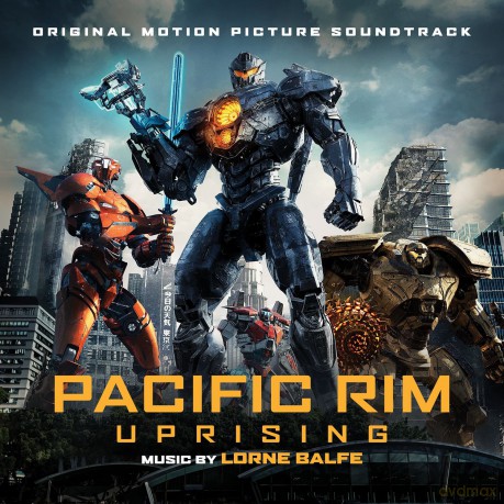 Lorne Balfe: Pacific Rim Uprising - Original Motion Picture [CD]