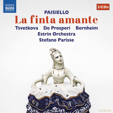 Bernheim & Antoine & De Prosperi & Daniele & Parisse & Stefano & Tsvetkova & Elena: Paisiello: La Finta Amante [CD]
