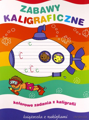 Zabawy kaligraficzne. Książeczka z naklejkami [KSIĄŻKA]