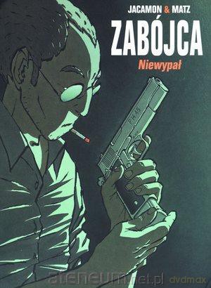 Zabójca T.1. Niewypał [KSIĄŻKA]