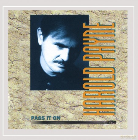 Harold Payne: Pass It On [CD]