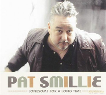 Lonesome For A Long Time: Pat Smillie [CD]