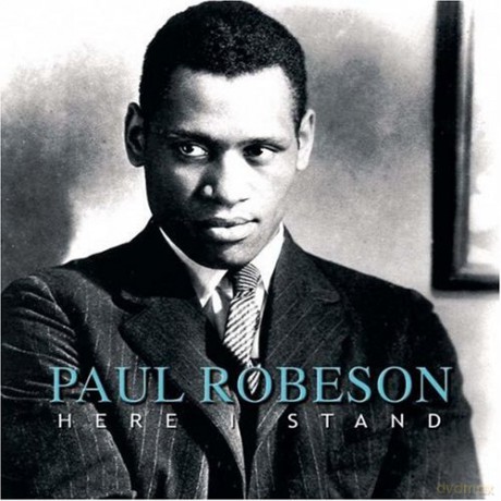 Paul Robeson - Here I Stand [CD]