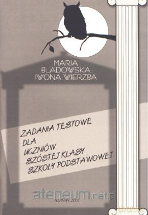 Zadania testowe dla uczniów 6 kl. SP [KSIĄŻKA]