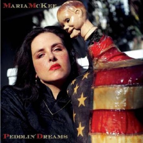 Maria Mckee: Peddlin' Dreams [CD]