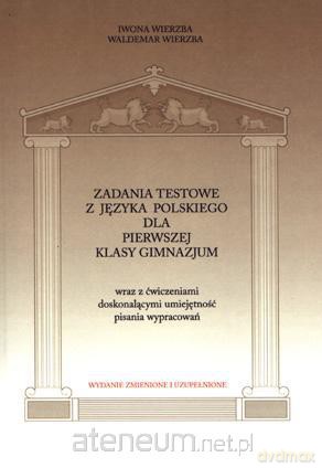 Zadania testowe z j. polskiego dla 1 kl. gimnazjum [KSIĄŻKA]
