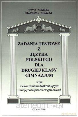 Zadania testowe z j. polskiego dla 2 kl. gimnazjum [KSIĄŻKA]
