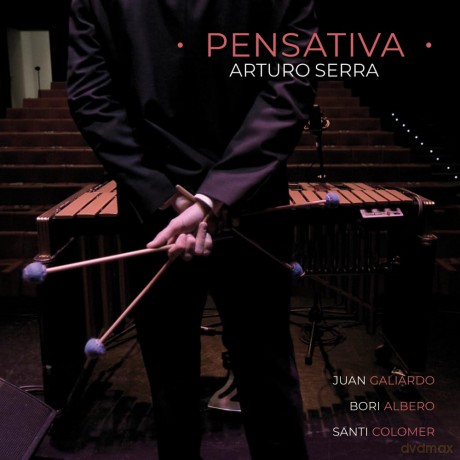 Arturo Serra: Pensativa [CD]