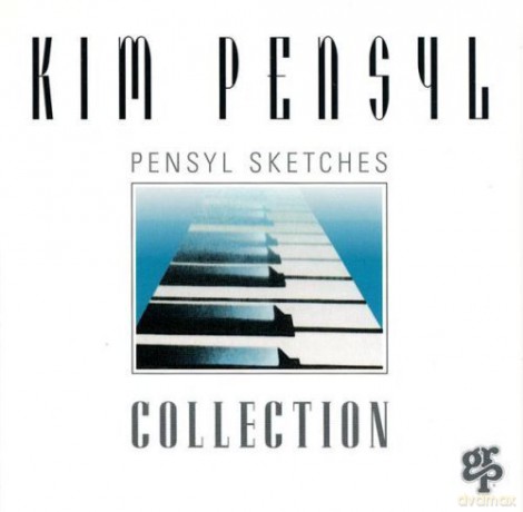 Kim Pensyl: Pensyl Sketches Collection [CD]