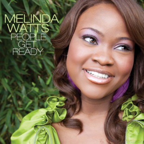 Melinda Watts: People Get Ready [CD]
