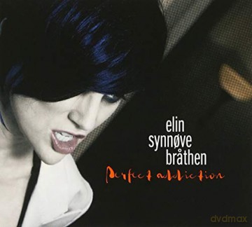 Elin Synnove Brathen: Perfect Addiction [CD]