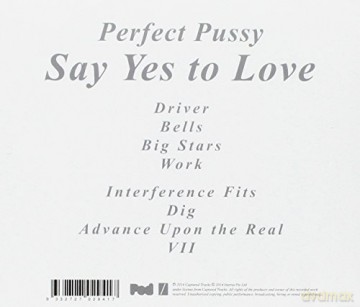 Perfect Pussy: Perfect Pussy - Say Yes to Love [CD]