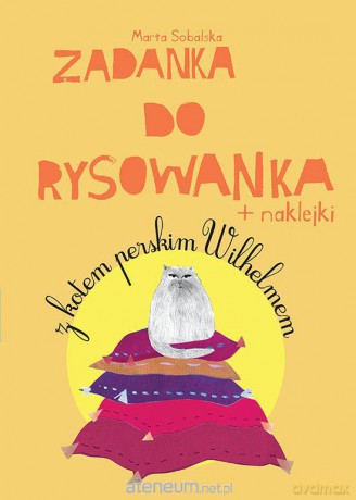 Zadanka do rysowanka z kotem perskim Wilhelmem [KSIĄŻKA]