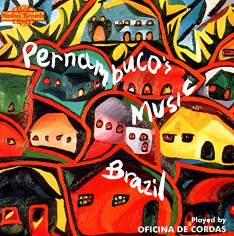 Oficina De Cordas: Pernambuco's Music [CD]
