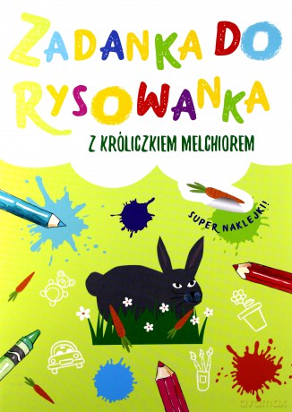 Zadanka do rysowanka Z króliczkiem Melchiorem [KSIĄŻKA]