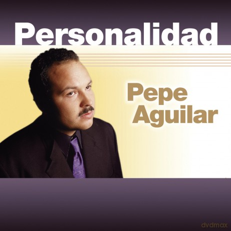 Pepe Aguilar: Personalidad [CD]