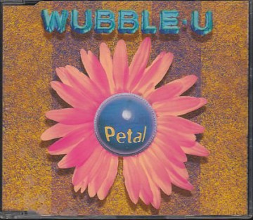 Wubble-U: Petal [CD]