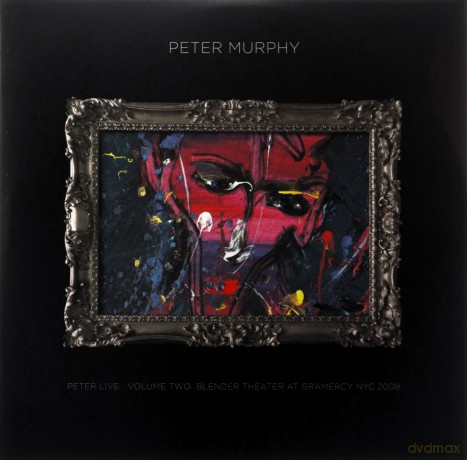 Peter Murphy (Bauhaus): Peter Live Vol 2 - Blender Theater Nyc [2CD]