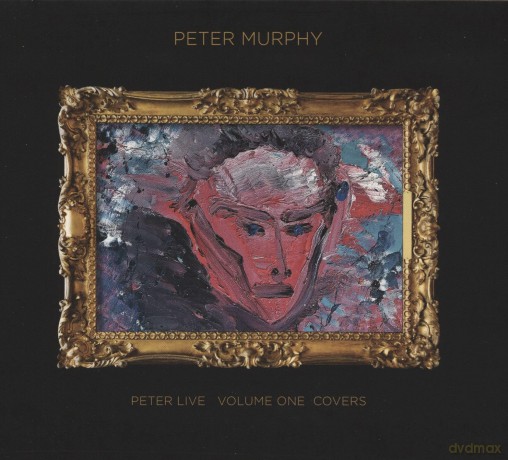 Peter Murphy (Bauhaus): Peter Live Volume 1 Covers [CD]