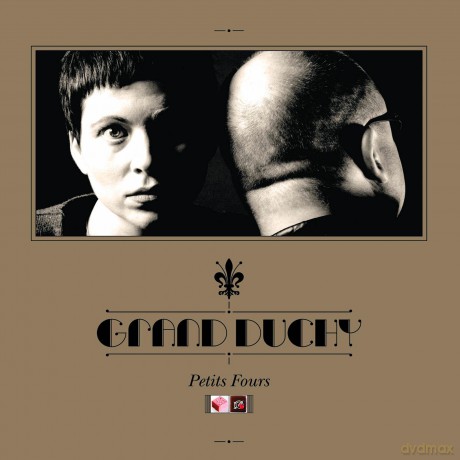 Grand Duchy: Petits Fours [CD]